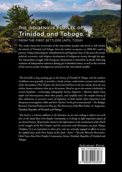 The indigenous peoples of Trinidad and Tobago from the first settlers until today
