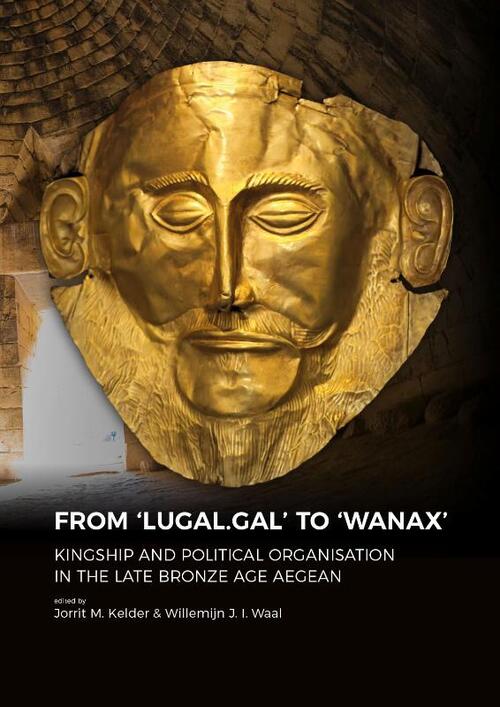 From ‘LUGAL.GAL’ to ‘Wanax’
