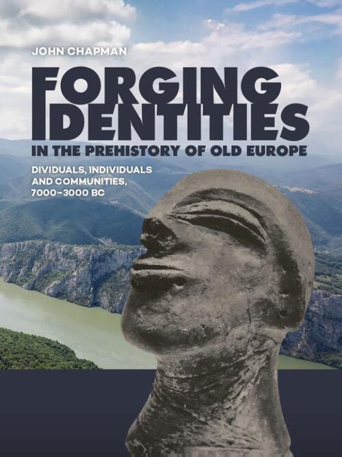 Forging Identities in the prehistory of Old Europe