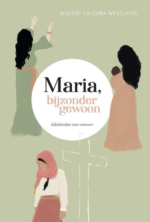 Maria, bijzonder gewoon