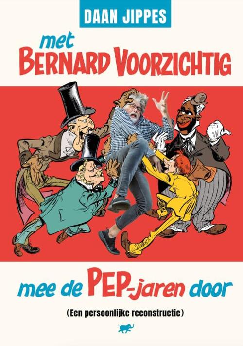 Met Bernard Voorzichtig mee de PEP-jaren door