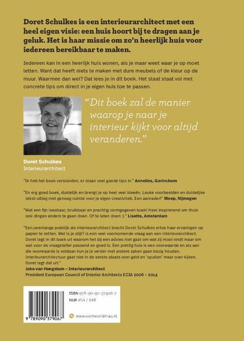 Hoe krijg ik een heerlijk huis