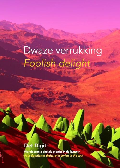 Dwaze verrukking - Foolish delight