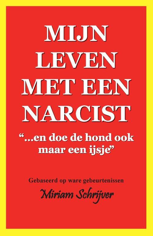 Mijn leven met een narcist