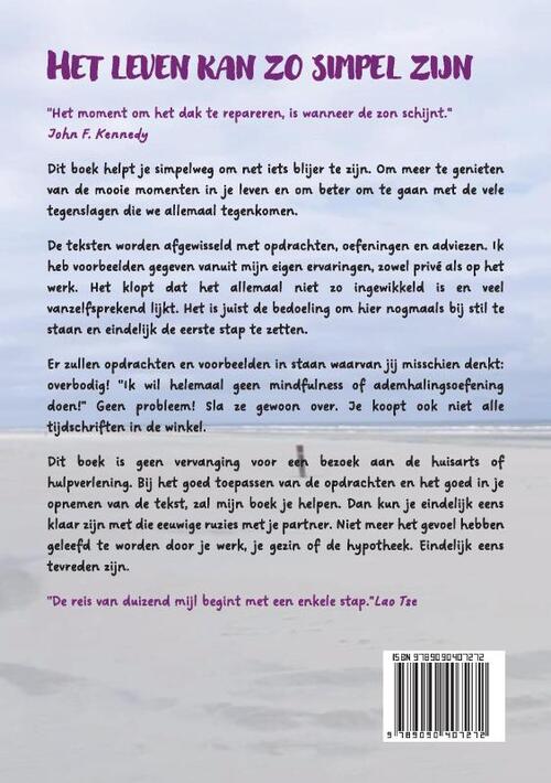 Het leven kan zo simpel zijn