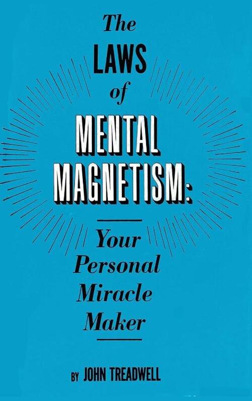The Laws of Mental Magnetism