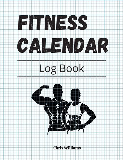 Fitness Calendar Notebook for daily - weekly weight tracking