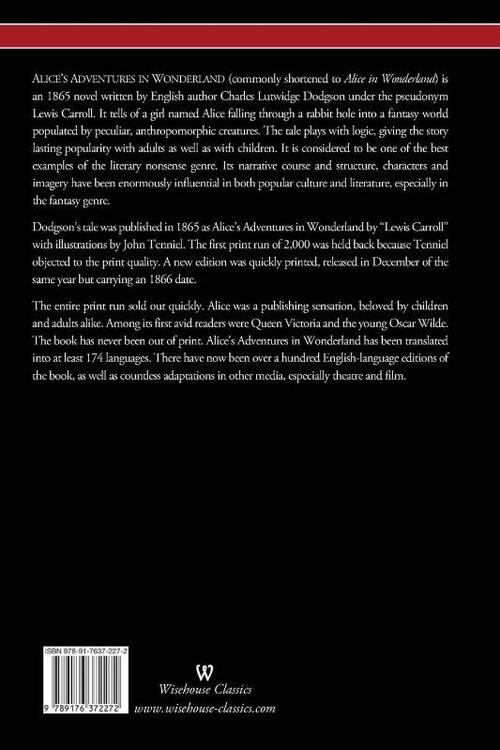 Alice's Adventures in Wonderland (Wisehouse Classics - Original 1865 Edition with the Complete Illustrations by Sir John Tenniel)