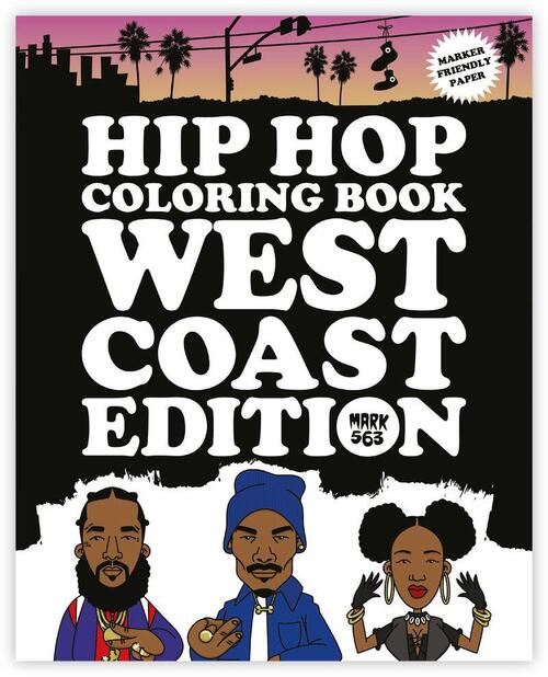 Hip Hop Coloring Book West Coast Edition