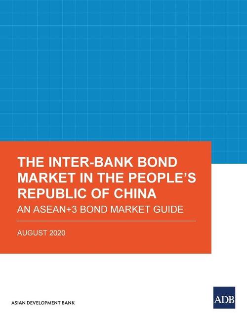 The Inter-Bank Bond Market in the People’s Republic of China