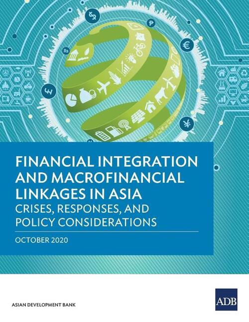 Financial Integration and Macrofinancial Linkages in Asia