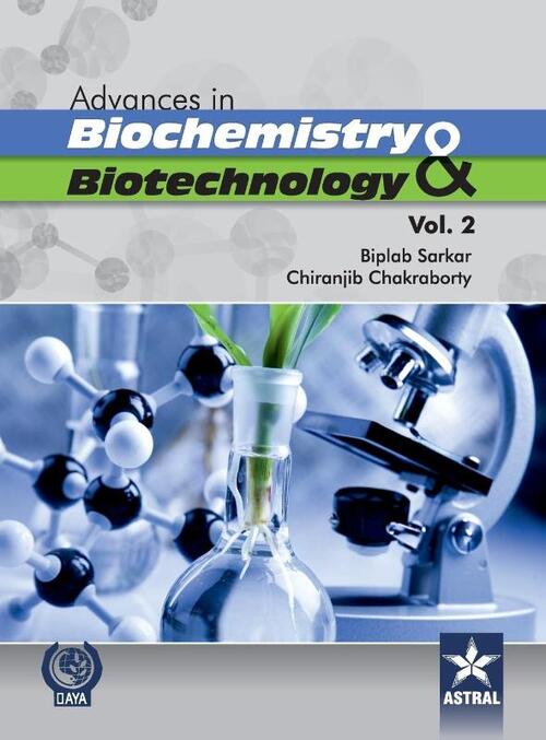 Advances in Biochemistry and Biotechnology (Vol. 2)