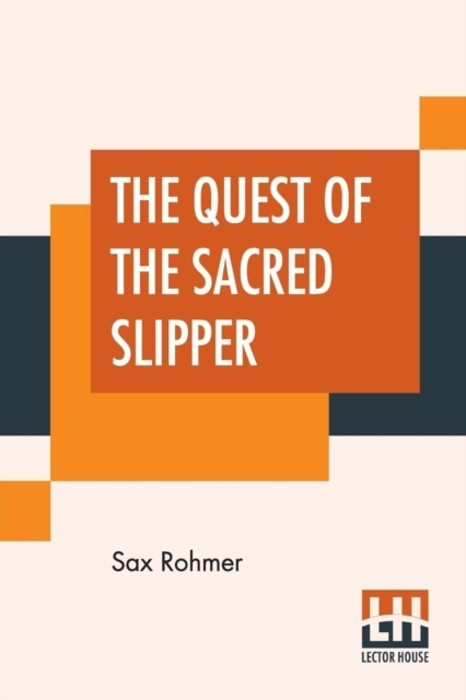 The Quest Of The Sacred Slipper