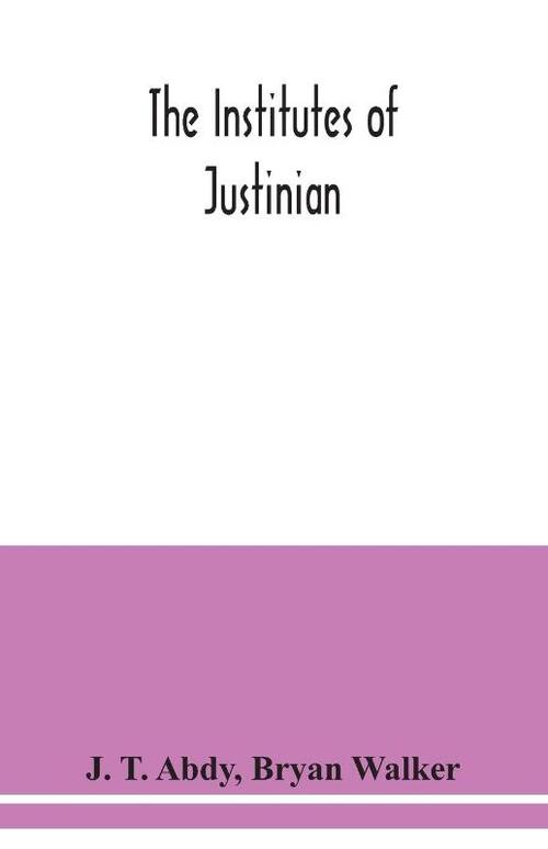 The Institutes of Justinian