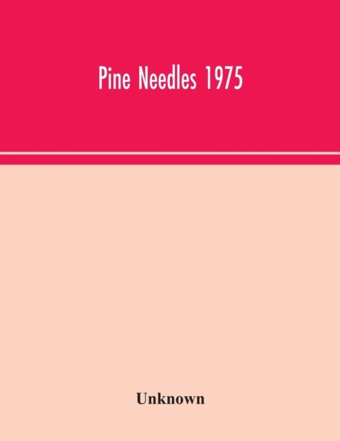 Pine Needles 1975