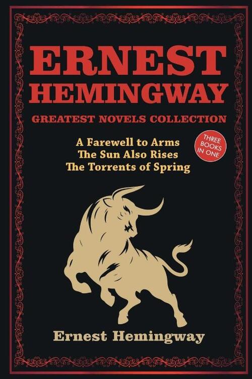 Ernest Hemingway Greatest Novels Collection