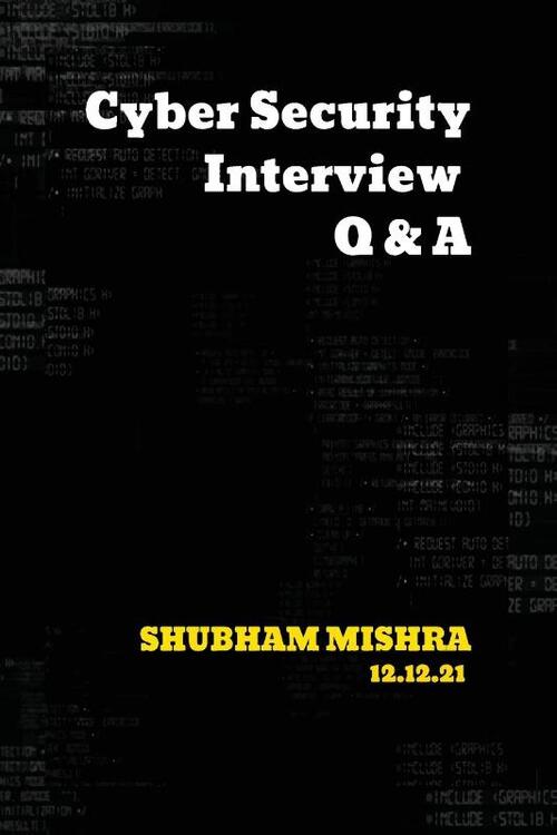 Cyber Security Interview Q & A