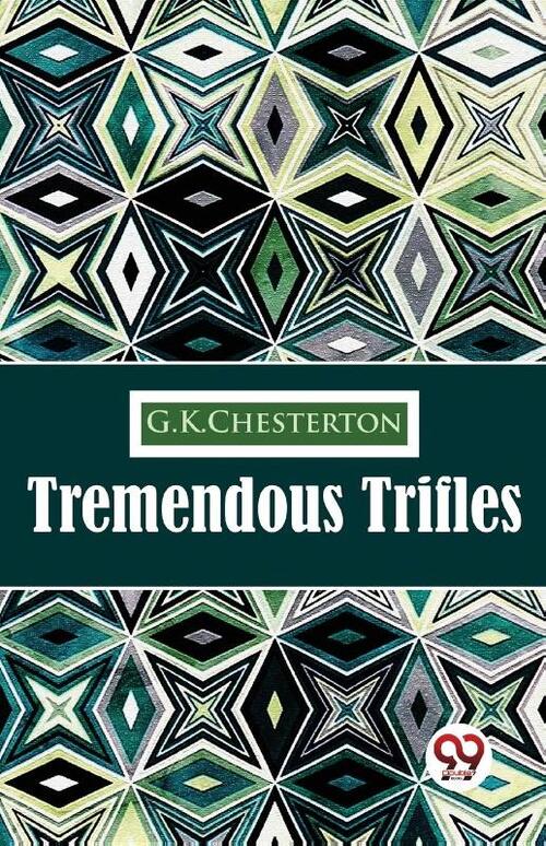 Tremendous Trifles