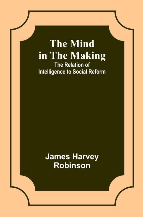 The Mind in the Making