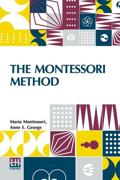 The Montessori Method