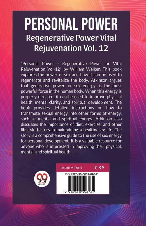 Personal Power Regenerative Power Vital Rejuvenation Vol.12