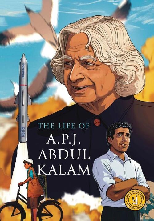The Life of A.P.J. Abdul Kalam