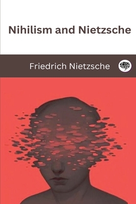 Nihilism and Nietzsche.