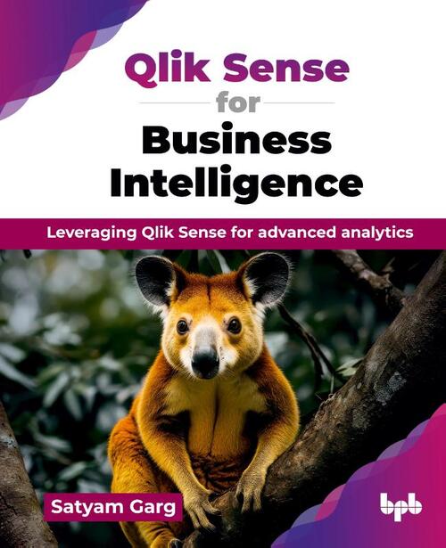 Qlik Sense for Business Intelligence