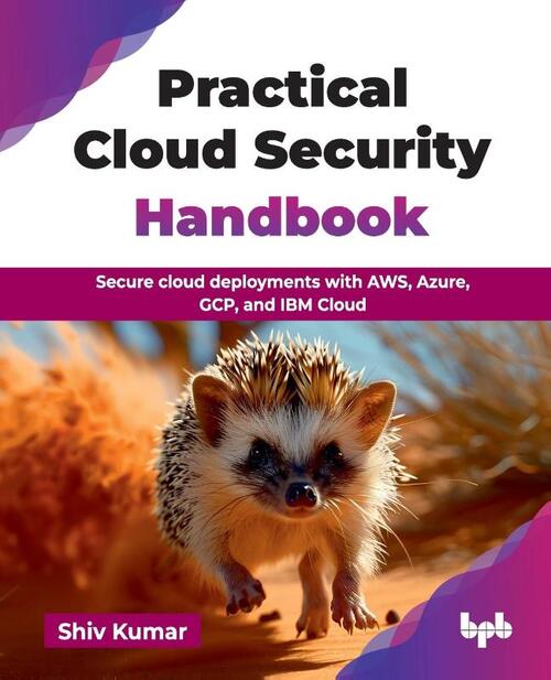 Practical Cloud Security Handbook
