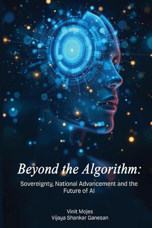 Beyond Algorithm Book Beyond the Algorithm Sovereignty, National Advancement and the Future ...