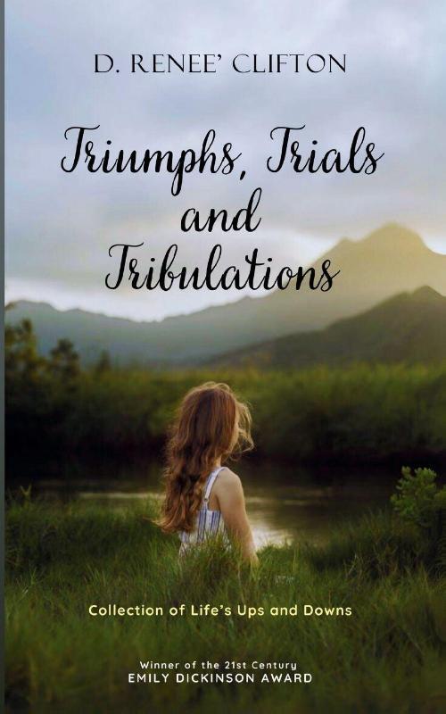 Triumphs, Trials, and Tribulations