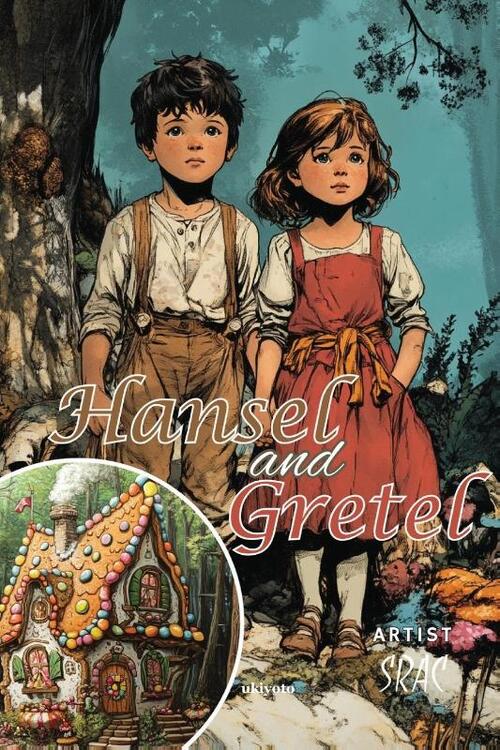 Hansel and Gretel | Children's Classics