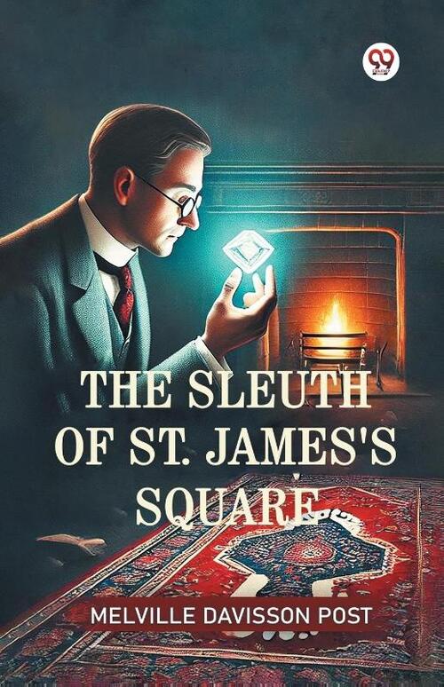The Sleuth Of St. James's Square