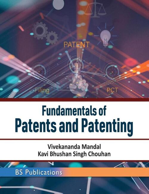 Fundamentals of Patents and Patenting