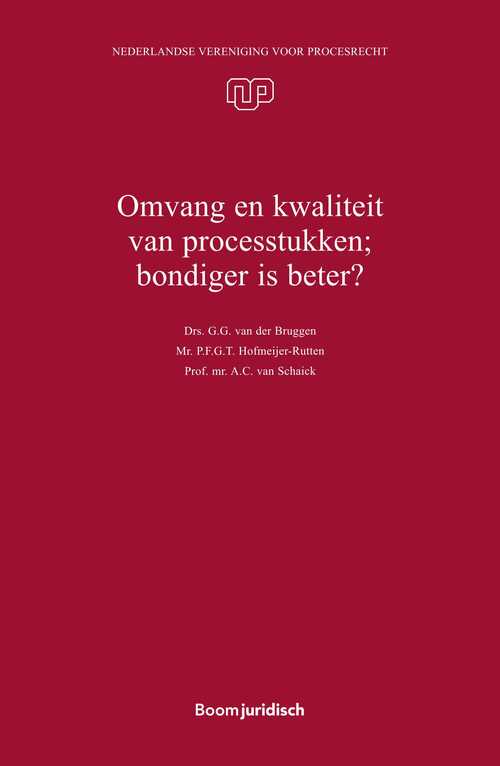 Omvang en kwaliteit van processtukken; bondiger is beter?