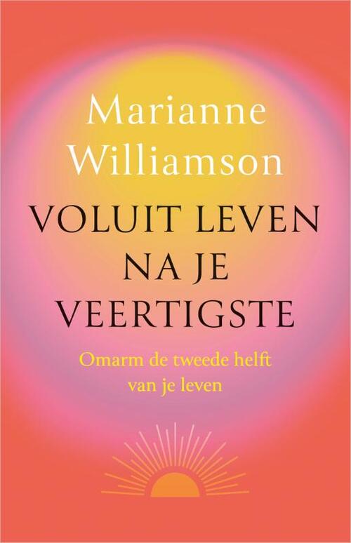 Voluit leven na je veertigste