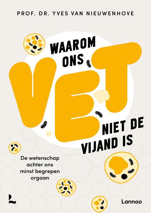 Waarom ons vet niet de vijand is