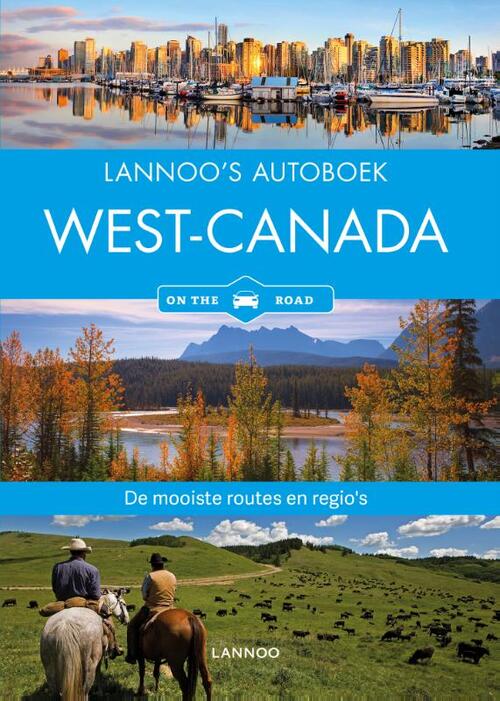 Lannoo's Autoboek - West-Canada on the road
