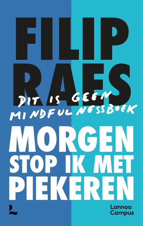 Morgen stop ik met piekeren