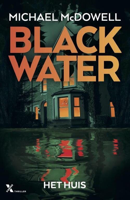 Blackwater 3 - Het huis