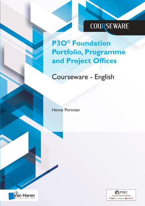 P3O® Foundation Portfolio, Programme and Project Offices Courseware – English