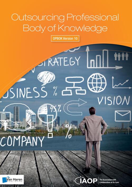 Outsourcing professional body of knowledge; OPBOK Version 10