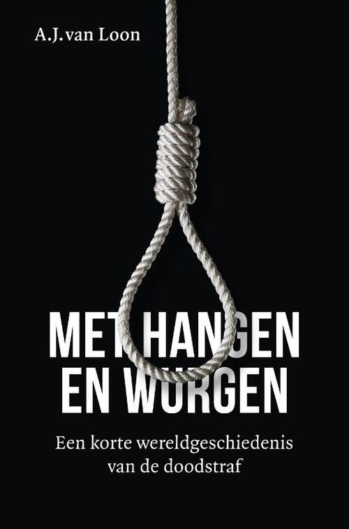 Met hangen en wurgen