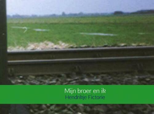 Mijn broer en ik, Hendrikje Fictorie | Boek | 9789402101959 | Bruna