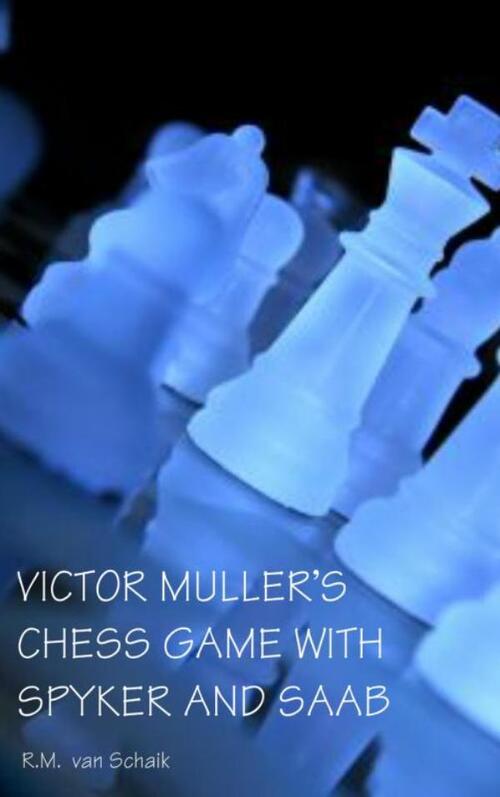 Victor Muller's chess game with spyker and saab