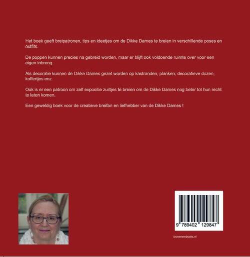 Brei uw eigen dikke dames!