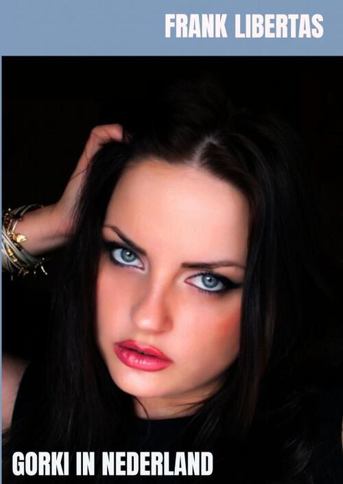 Gorki in Nederland