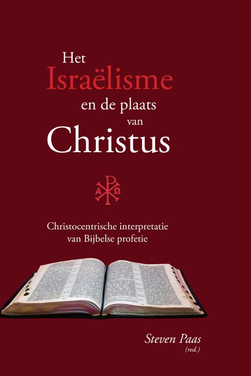 Het Israëlisme en de plaats van Christus