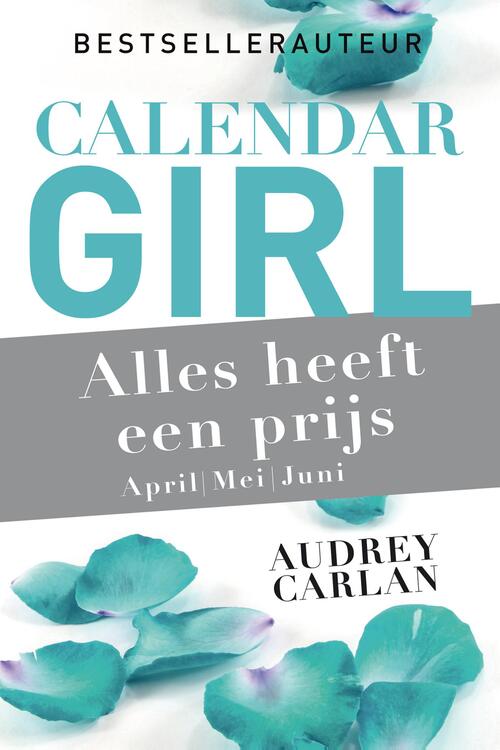 Calendar Girl - Alles heeft een prijs - april/ mei/juni