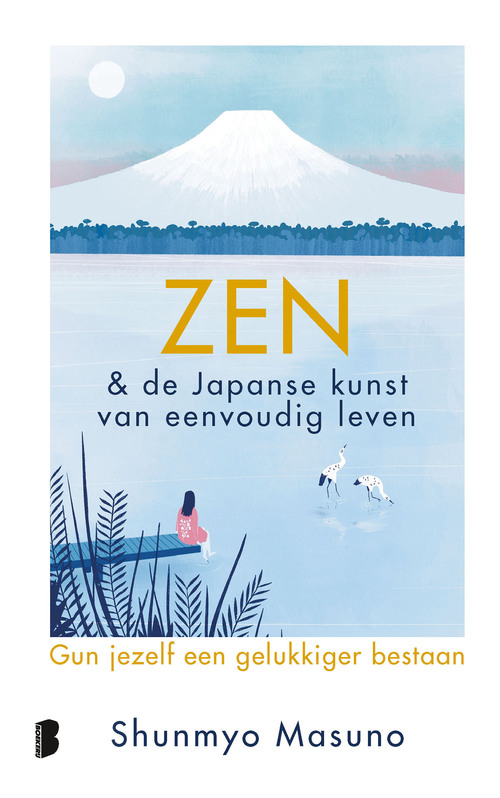 Zen & de Japanse kunst van eenvoudig leven